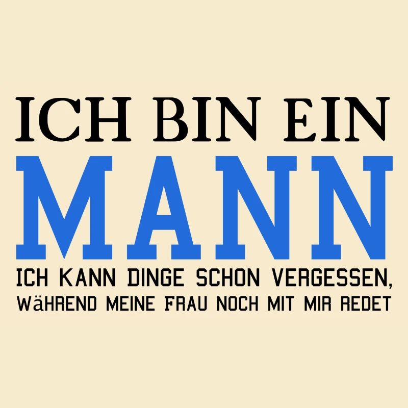 Ich bin ein Mann!
