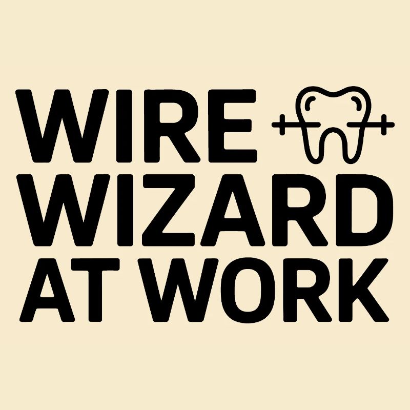 WIRE WIZARD AT WORK Dental Assistant Professional 