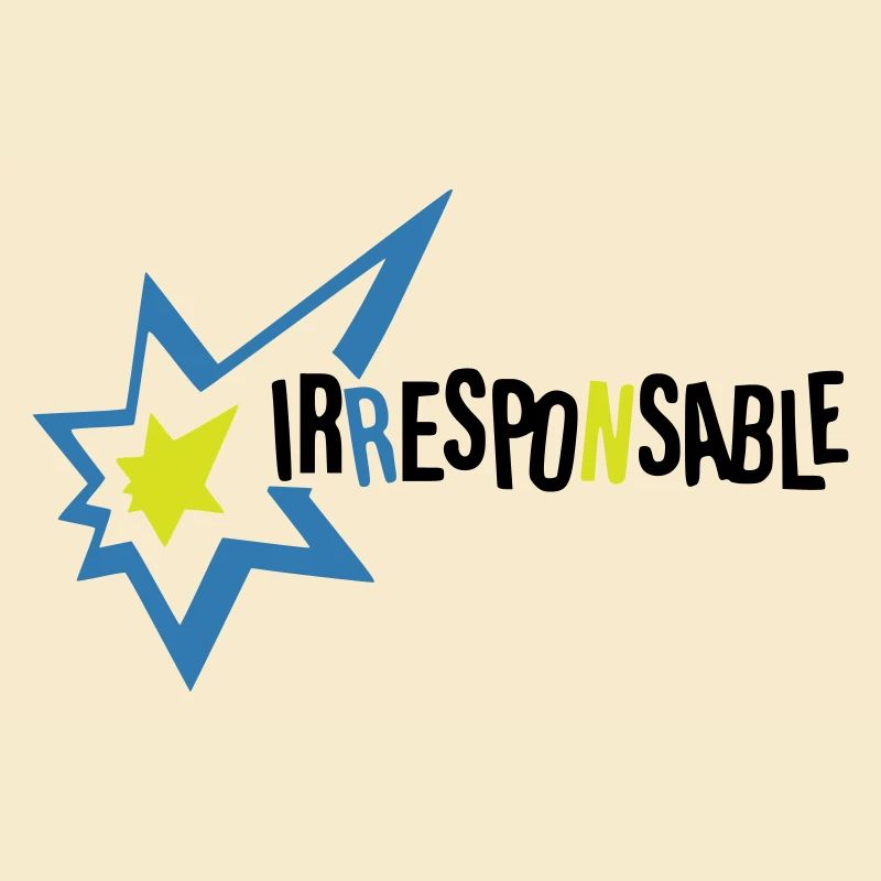 Irresponsable