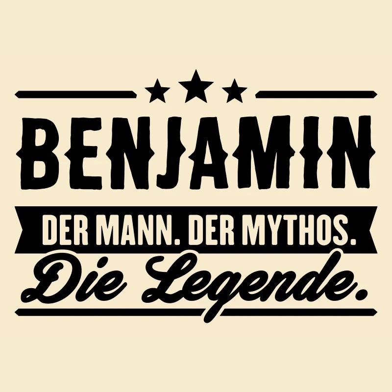 Man Myth Legend Benjamin