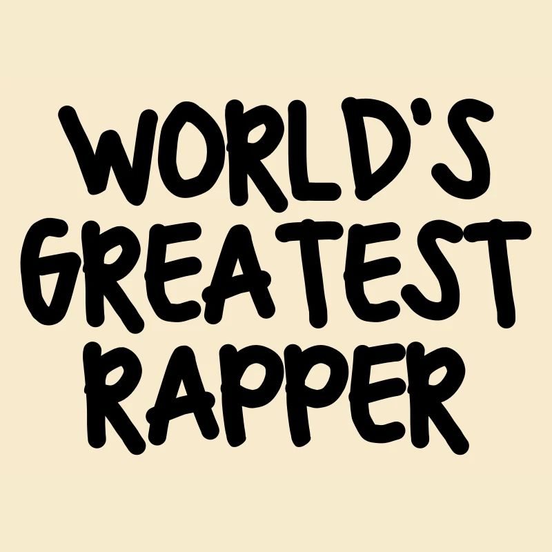 worlds greatest rapper