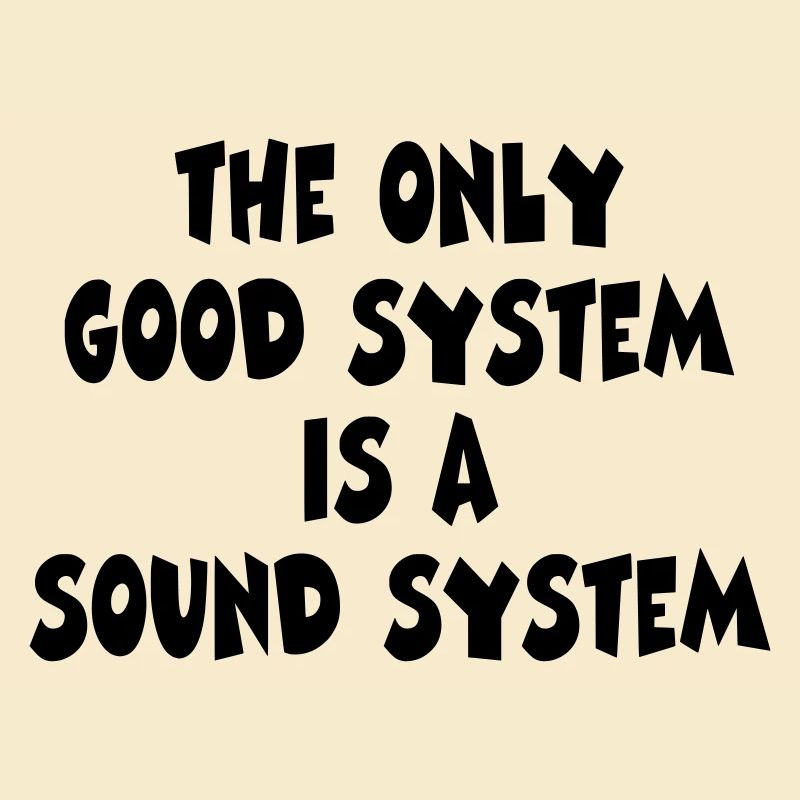 good system . sound systen
