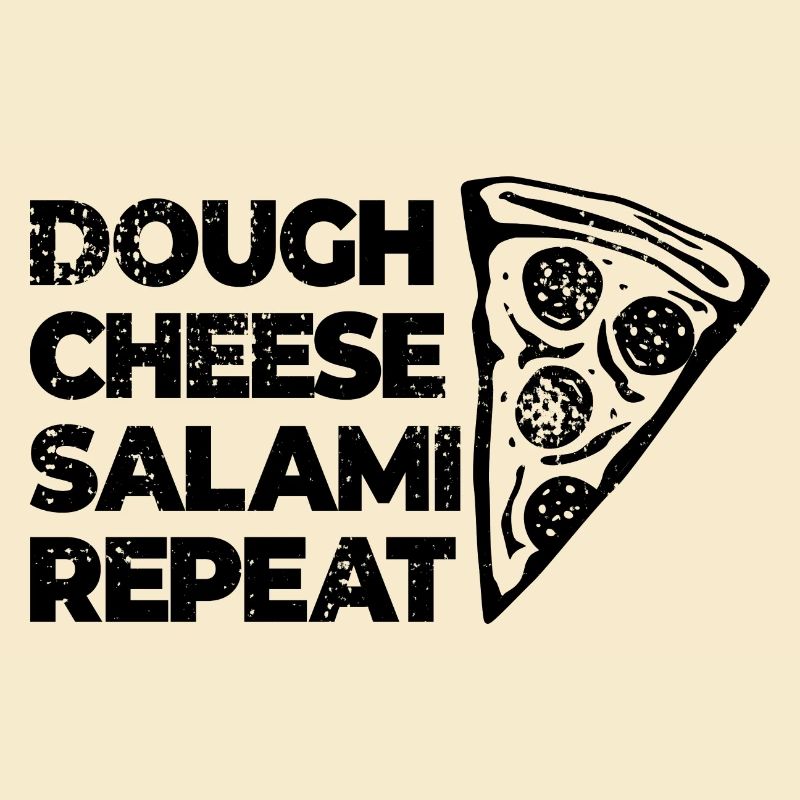 Dough Cheese Salami Repeat