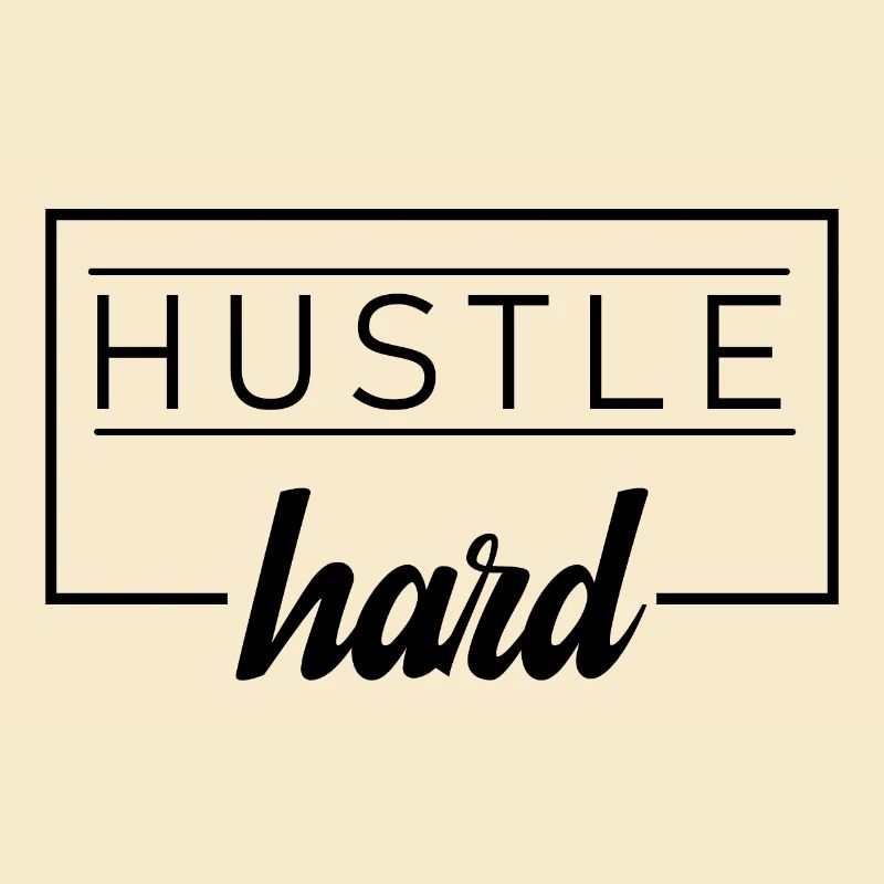 hustle hard