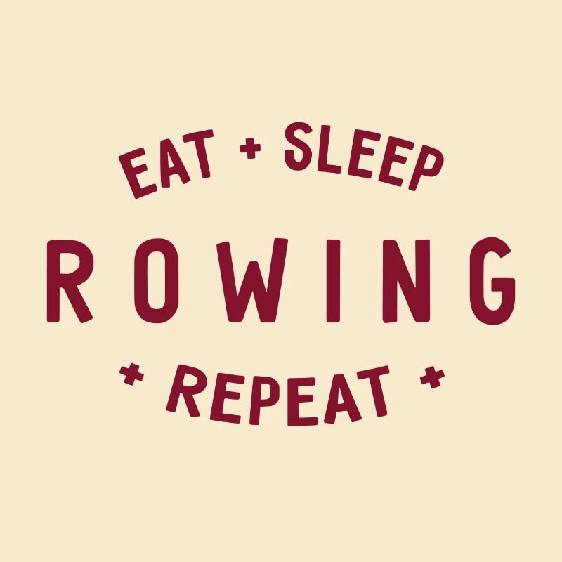 Manger dormir ramer Répéter - Aviron - Rameurs