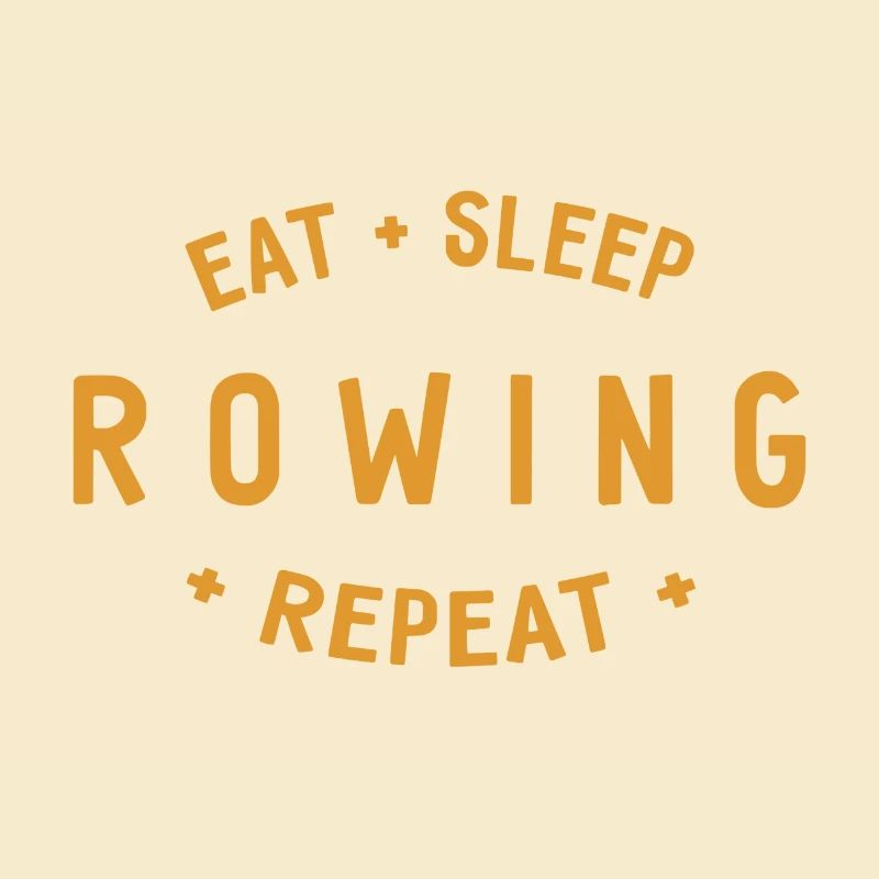 Eat Sleep Rowing Repeat - Rudern - Ruderer