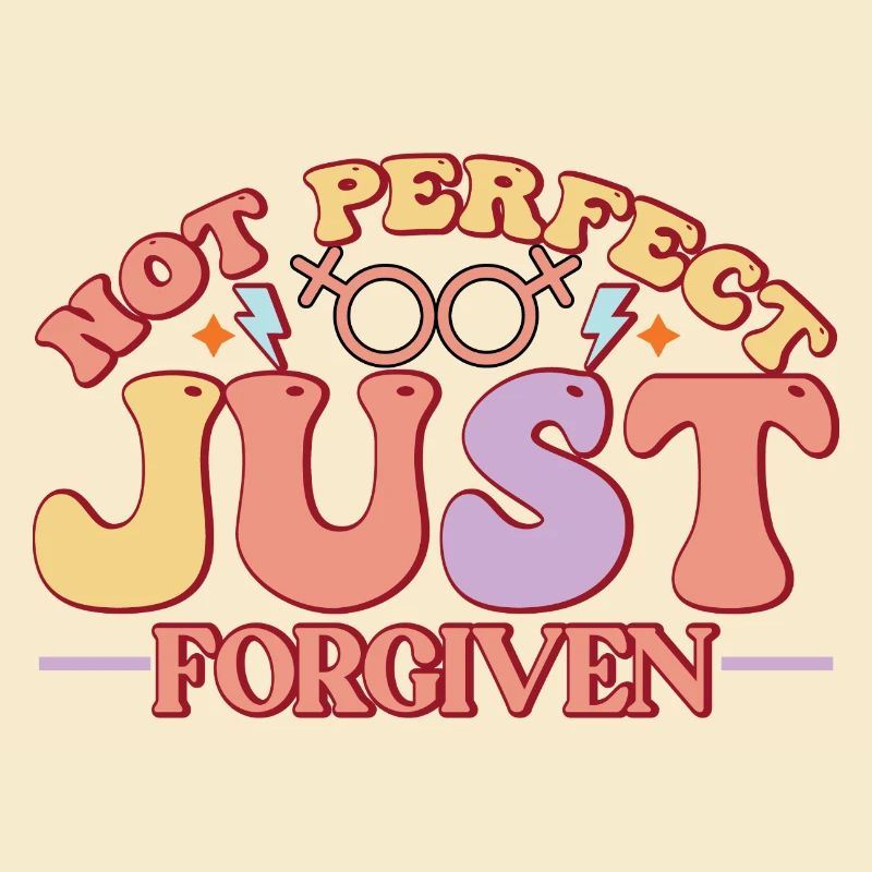 Not Perfect Just Forgiven