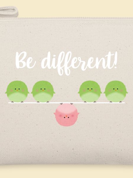 Be different! Sei einfach anders!