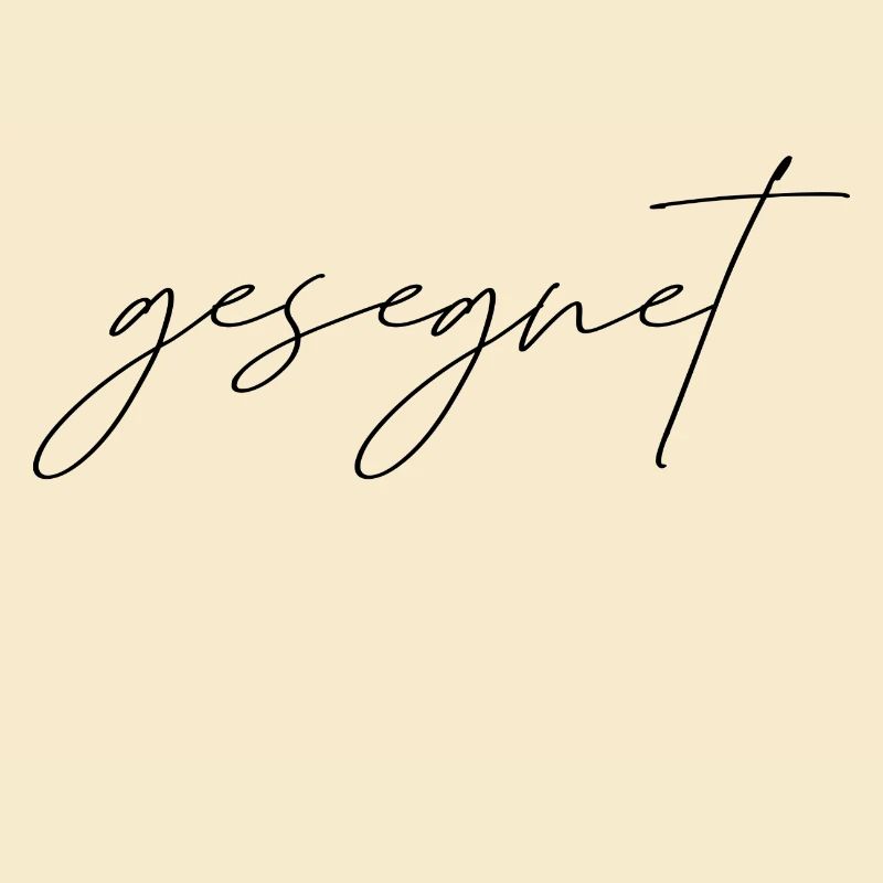 gesegnet