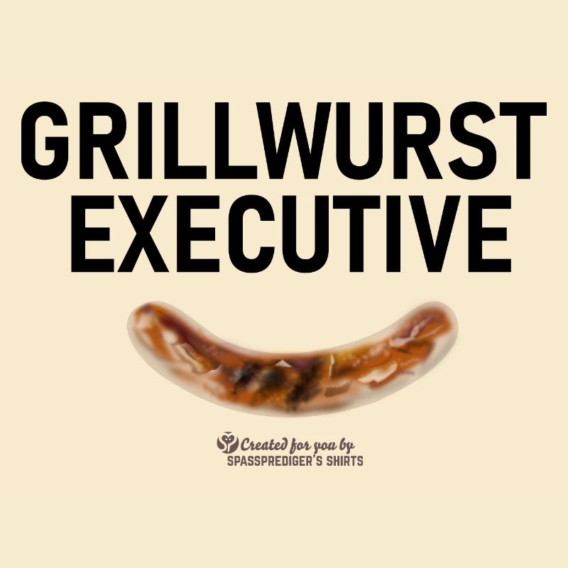 Grillspruch Grillwurst Executive