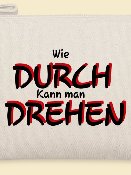 durchdrehen