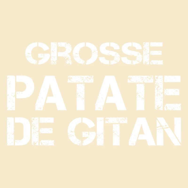 Grosse Patate de gitan