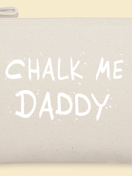 Chalk Me Daddy - Boulder/ Kletter Pun