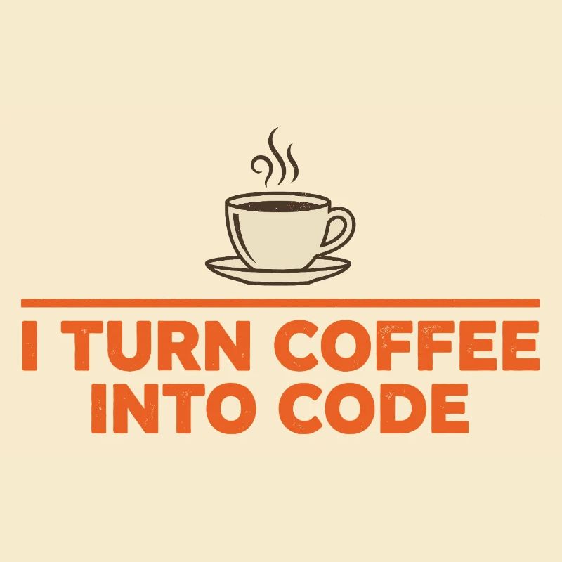 I Turn Coffee Into Code – Programmierer Retro