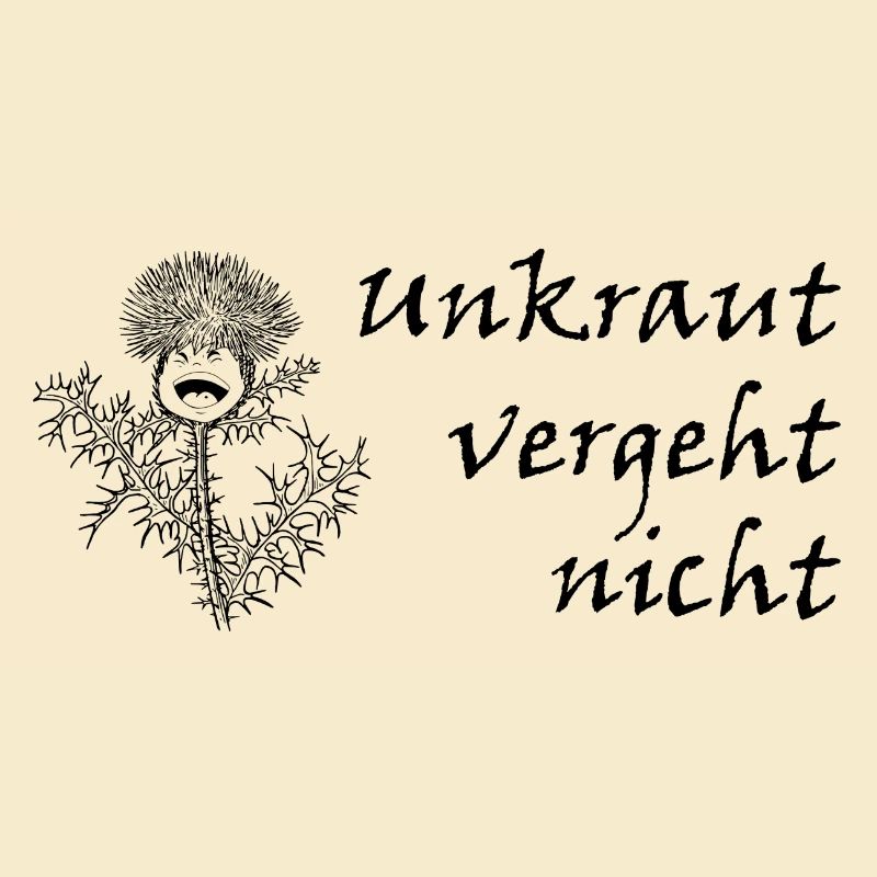 Unkraut vergeht nicht, light