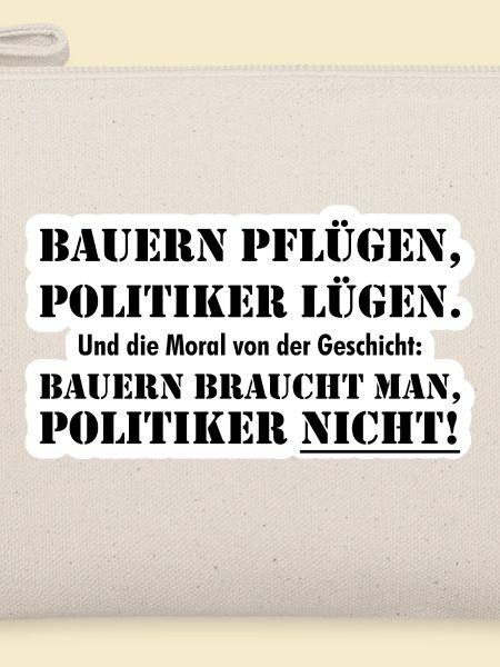 Bauern braucht man