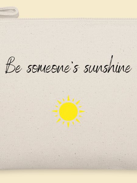 Be someone's sunshine