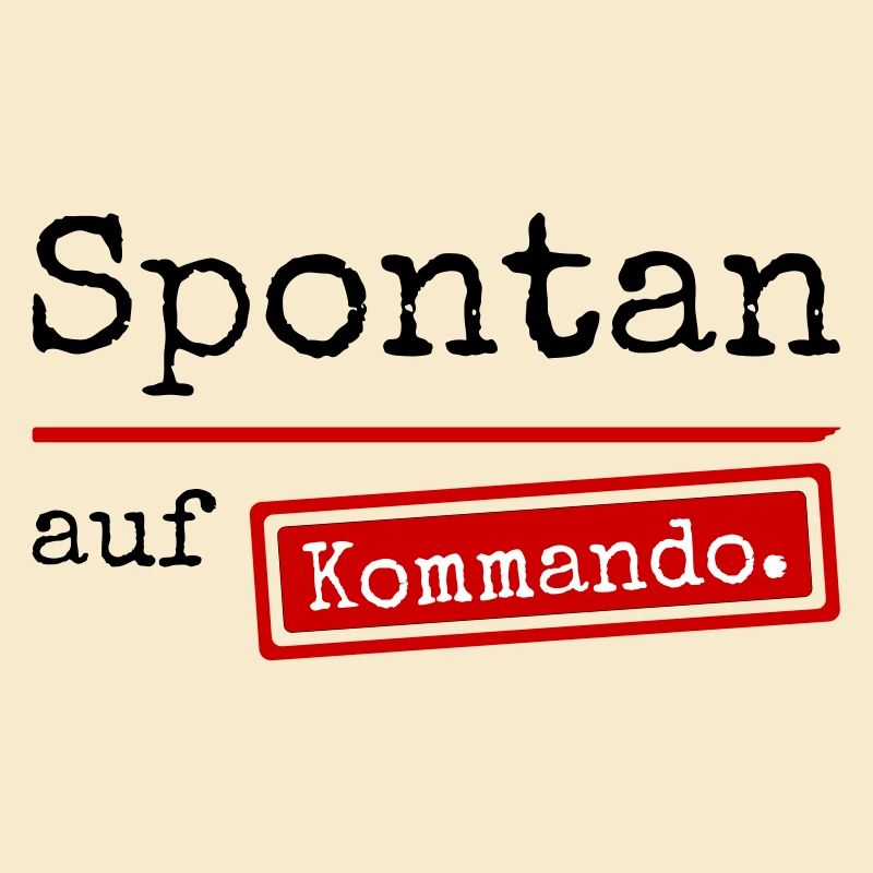 Spontan auf Kommando_weiss