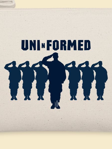 Uni-n-formed Uni-n-formiert