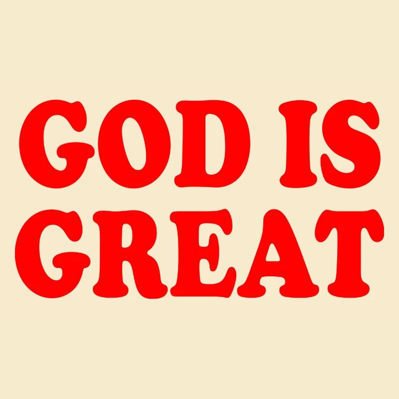 god is great