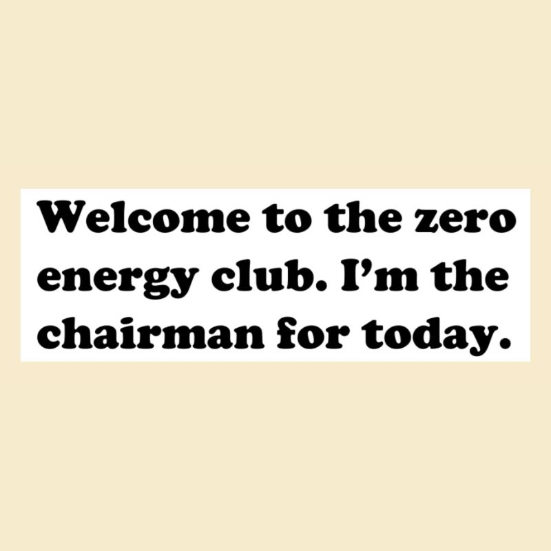 Zero Energy