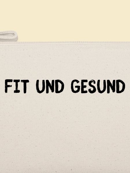 Fit und gesund