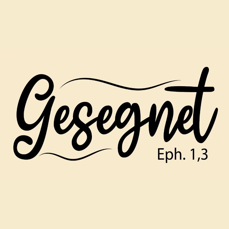 Gesegnet, Bibelvers
