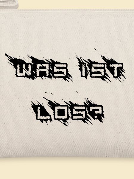 Was ist los?