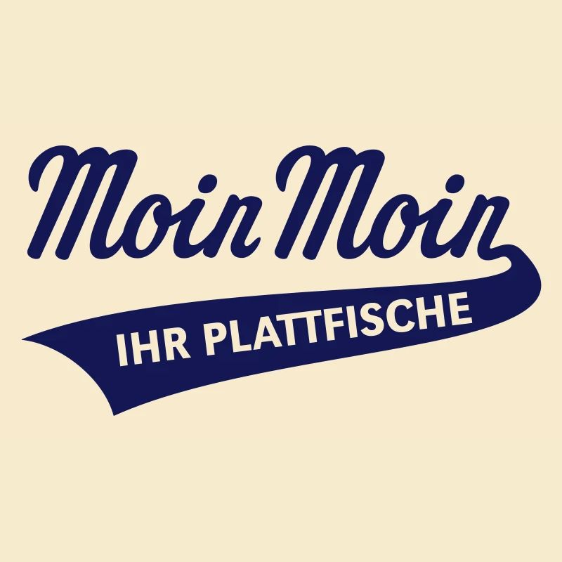 Moin Moin – Ihr Plattfische (Plattdeutsch / Navy)