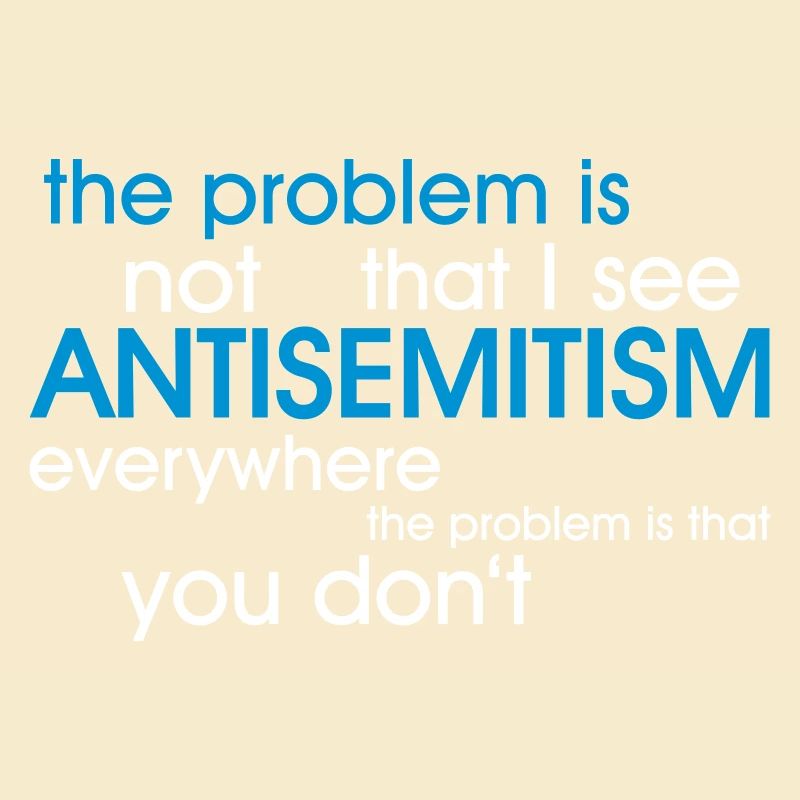 problem: ANTISEMITISM