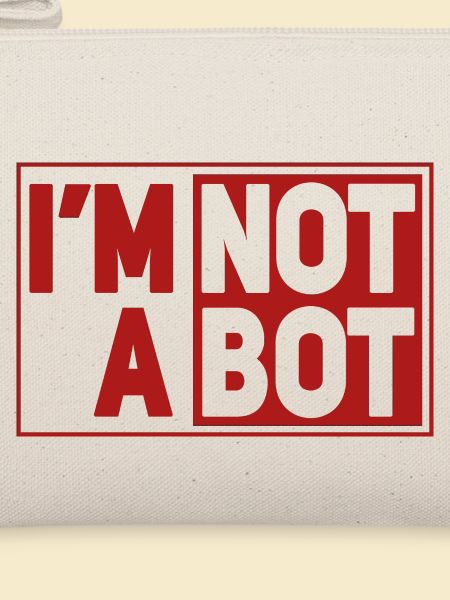 I'm Not A Bot