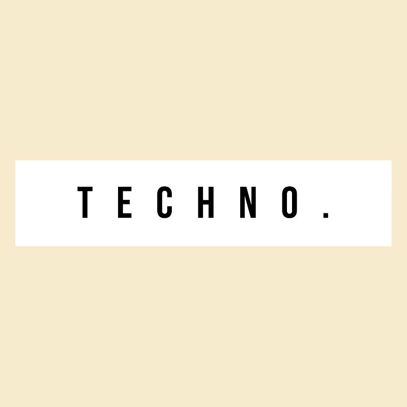 Techno.