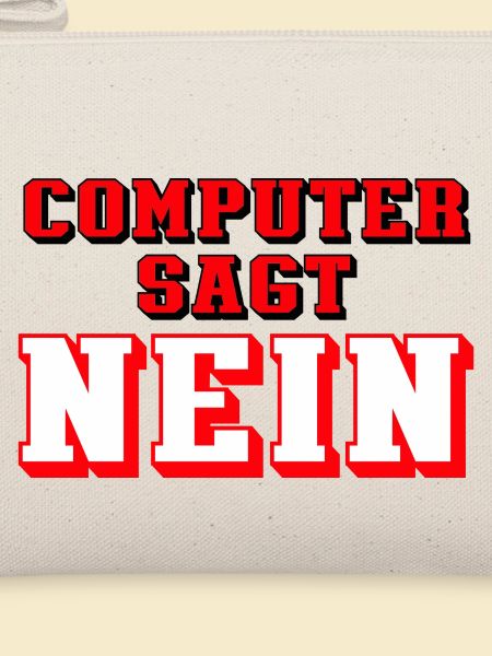 computer sagt nein