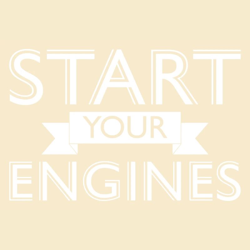 Start your Engines
