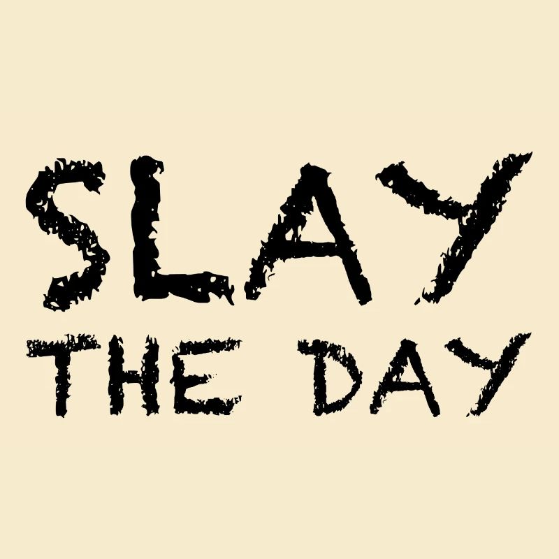 Kill the Day | Slay the Day Tee