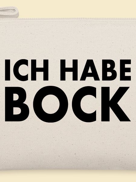 Ich habe bock