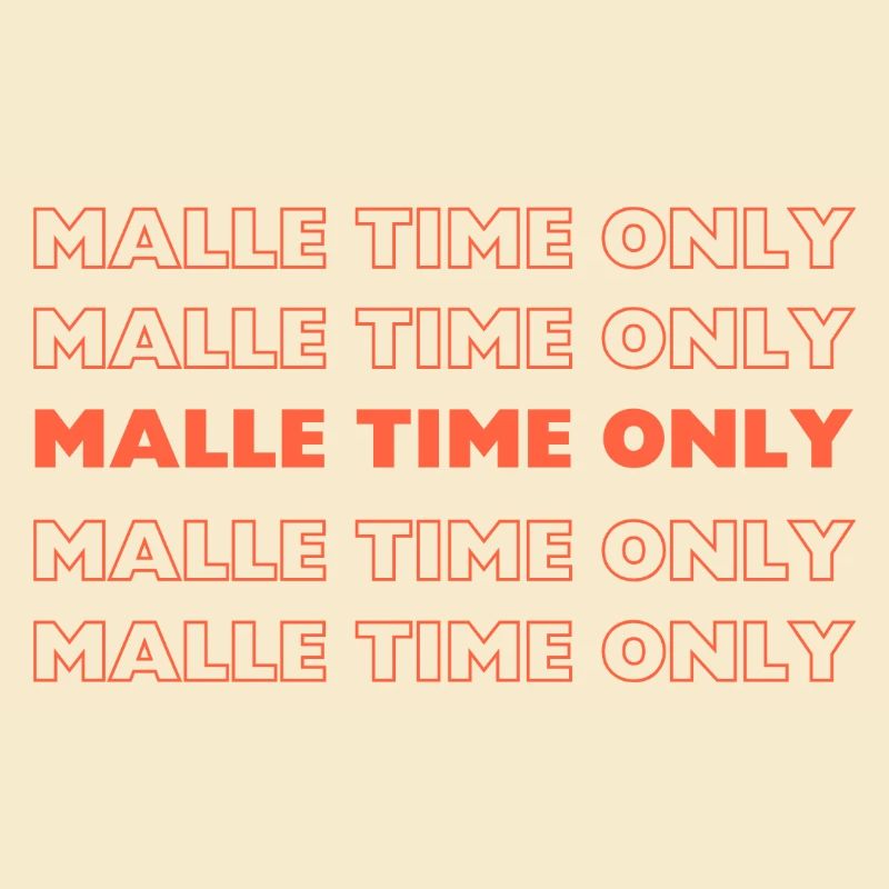 Malle Time Only