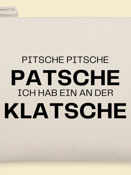 Pitsche Patsche Klatsche