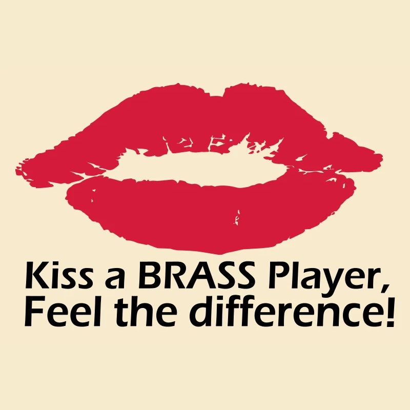 Kiss a brass player