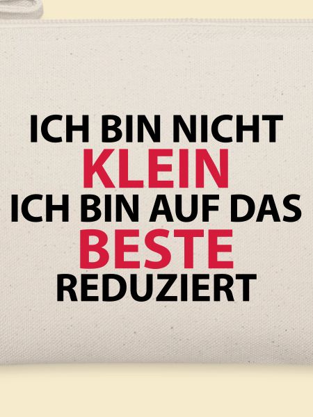 Ich bin nicht klein