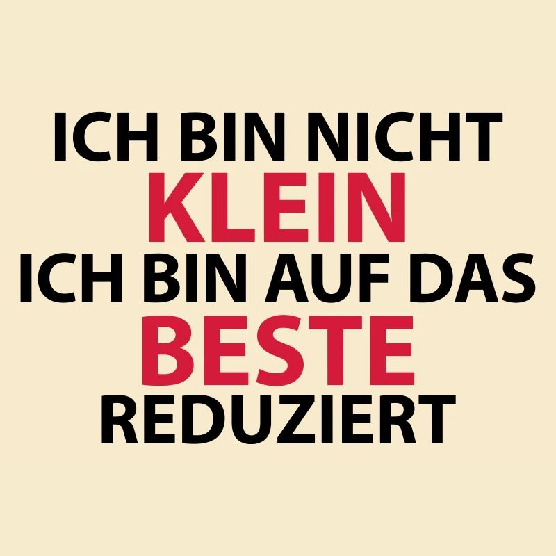 Ich bin nicht klein