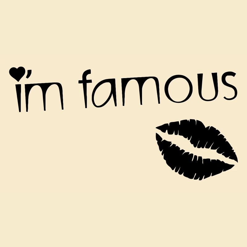 Ich bin BERÜHMT