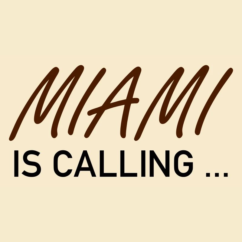 Miami is calling ...