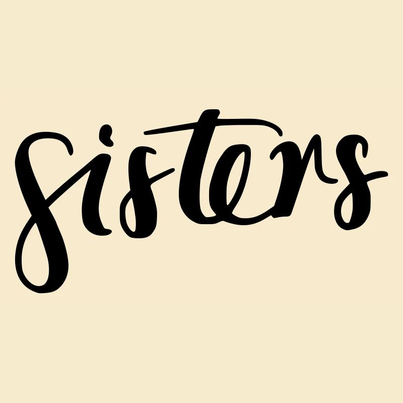 sisters