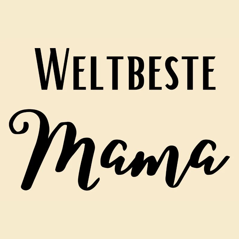 Weltbeste Mama