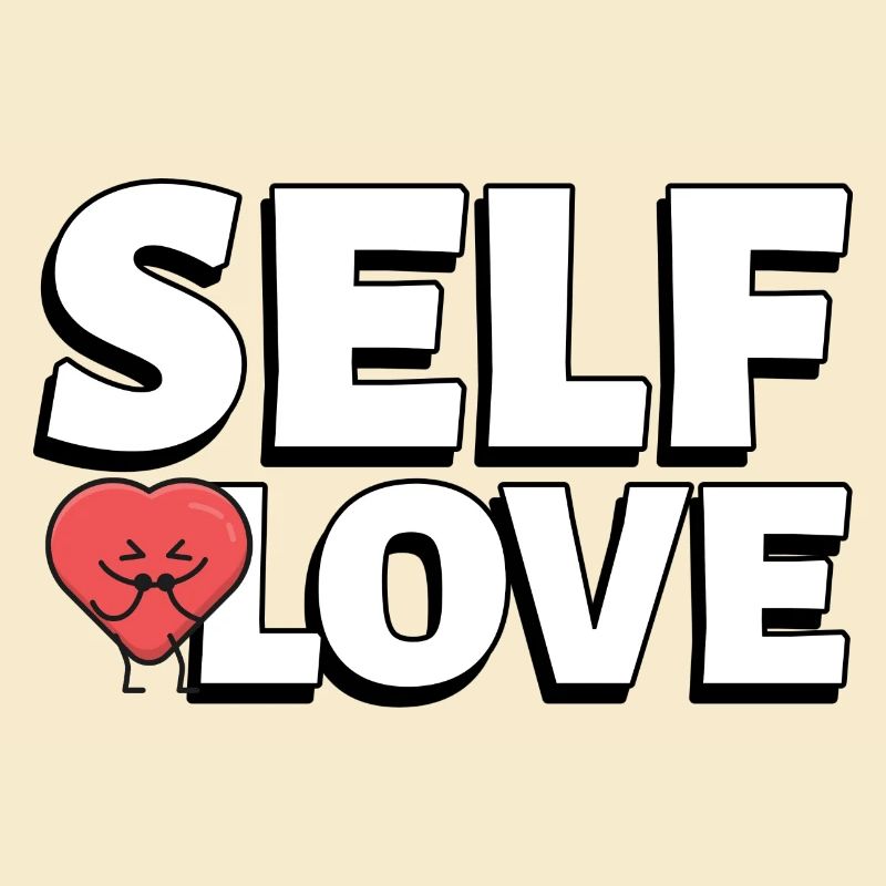 SELF LOVE