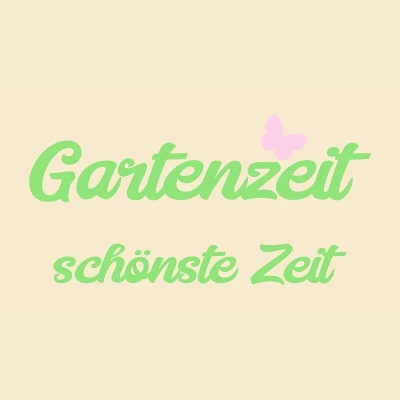Gartenzeit - schönste Zeit