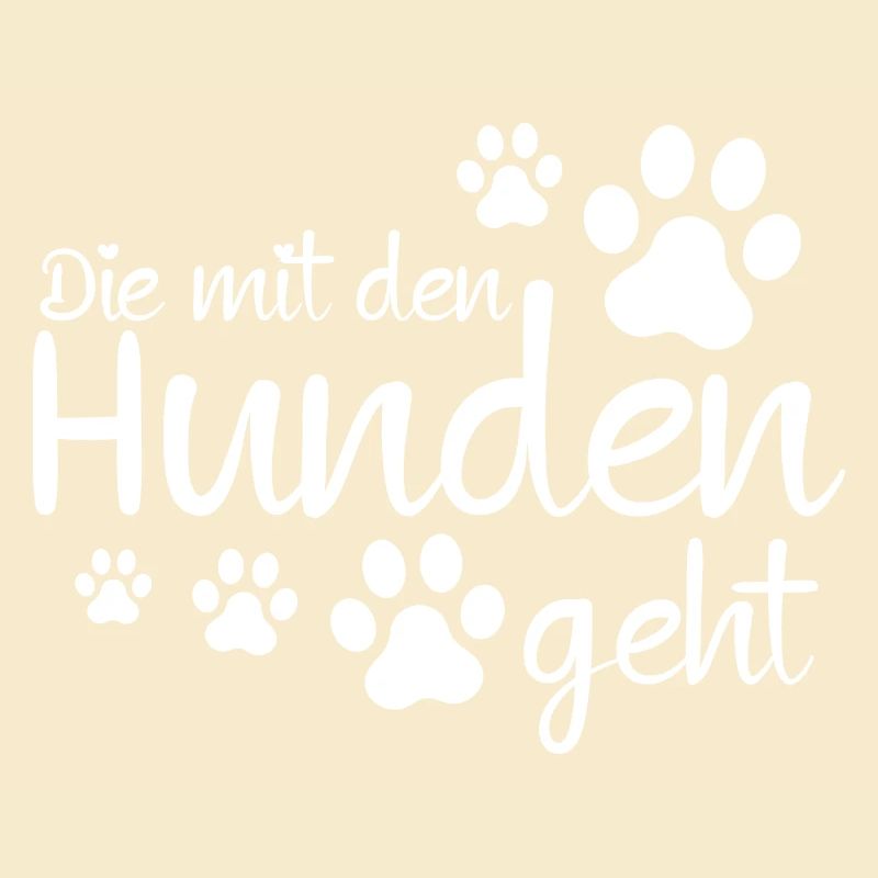 Die mit den Hunden geht