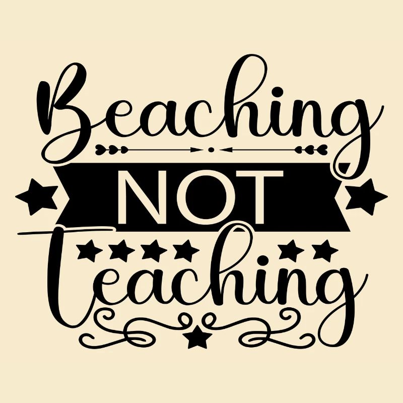 Beaching Not Teaching