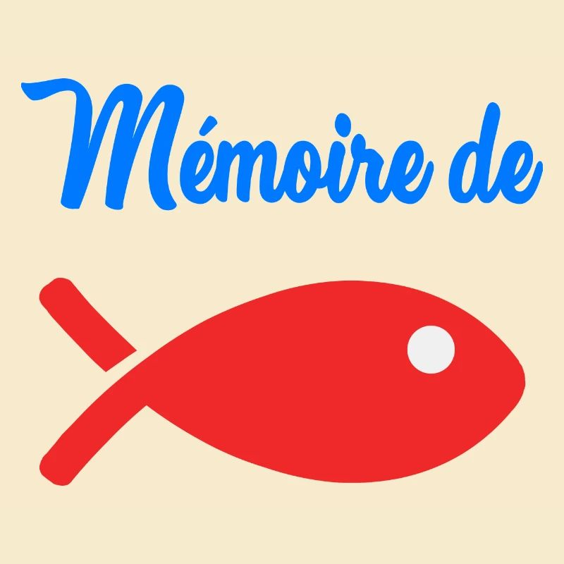 FISH. MEMORY. HUMOR